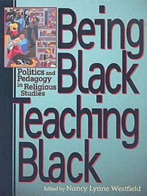 cover image of Being Black, Teaching Black